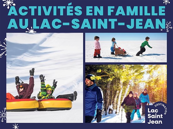 Activités en famille au Lac-Saint-Jean