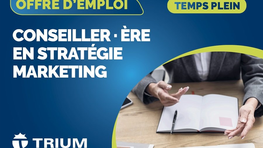 Trium Médias recrute | Conseiller en stratégie marketing 