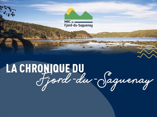 La chronique du Fjord-du-Saguenay