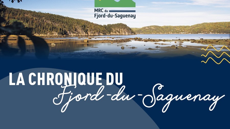La chronique du Fjord-du-Saguenay